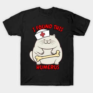 funny fat cat is a nurse with a joke T-Shirt